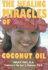 The Healing Miracles of Coconut Oil